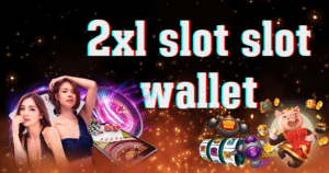 2xl slot slot wallet